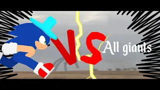 Sonic 682 VS All Giants