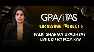 Gravitas Ukraine Direct: WION brings you all sides of the Ukraine conflict