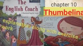 Thumbelina, class 1, The English Coach, explanation and Full exercise work