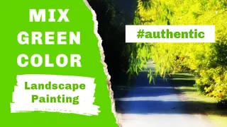 How To Mix True Bright Greens for Landscape Painting (Oils or Acrylics) 🎨🌲