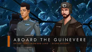 Aboard the Guinevere | Official Scene Excerpt | The Sojourn