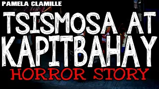 Tsismosa at Kapitbahay Horror Stories | True Horror Stories | Tagalog Horror