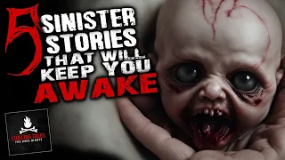 5 Sinister Stories That Will Keep You Awake ― Creepypasta Horror Story Compilation