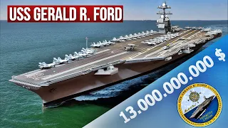 Dünyanın En Pahalı Gemisi, USS Gerald R. Ford Uçak Gemisiyle Tanışın!