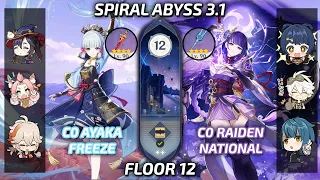C0 Ayaka Freeze & C0 Raiden National - Spiral Abyss 3.1 Floor 12 [Genshin Impact]