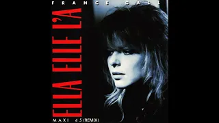 France Gall - Ella, Elle L'A (12'' Remix) 1988