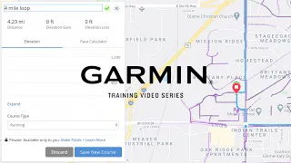 Garmin® Training Video - Creating a course using Garmin Connect™ Web
