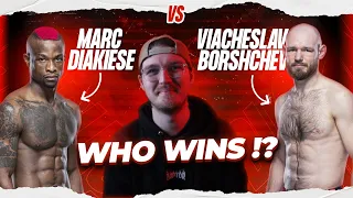 Marc Diakiese vs Vlacheslav Borshchev - Who Wins!?