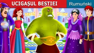UCIGAȘUL BESTIEI | The Beast Slayer Story in Romana | @RomanianFairyTales