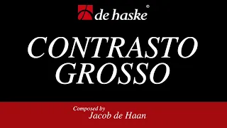 Contrasto Grosso – Jacob de Haan