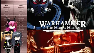 Girl's Frontline react to Warhammer 40K Cinematic Trailer's (Horus heresy)