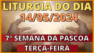 evangelho do dia 14/05/2024 - liturgia diária - salmo do dia 🙏🙏🙏