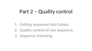 ChIP-seq Analysis Using Galaxy (2015) - Part 2: Quality Control