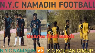 1st semi-final/N.Y.C NAMADI FC🆚K.C KOLHAN GROUP FC/AT- NAMADI FOOTBALL TOURNAMENT 2023