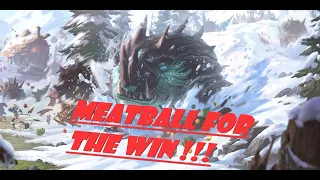 MEATBALLS FOR THE WIN Legends of Runeterra