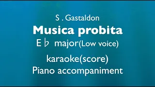 "Musica probita"   S. Gastaldon   E♭ major(Low voice)  Piano accompaniment(karaoke-score)