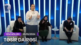 Təsir Dairəsi - 25.01.2024