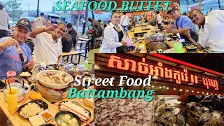 Cambodia Trip 2023 EP28 🇰🇭 Seafood Buffet & Street Food