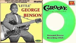 "Little" George Benson - Shout, Holler And Scream / A Little Boy's Dream (1954)