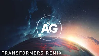 Transformers - Arrival to Earth (DJ AG Remix)