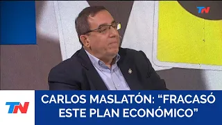 "Fracasó este plan económico" Carlos Maslatón, analista económico