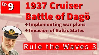 09 Let's Play Germany 1935 | Rules the Waves 3 | Twilight cruiser action in the narrow Baltic