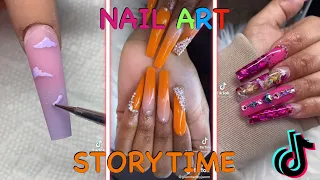 NAIL ART STORYTIME TIKTOK COMPILATION *Juicy Stories* Part 7