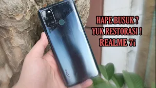 HAPE BUSUK? MARI KITA BONGKAR! GANTI BEZEL & BACKDOOR REALME 7i!