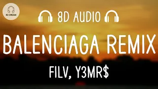 FILV – Balenciaga (8D AUDIO) Y3MR$ Remix