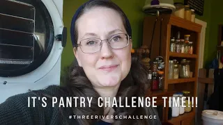 No Groceries For 2 Months ~ All About the #threeriverschallenge