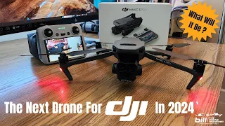 The Next Drone For DJI In 2024