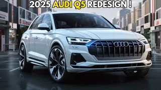 2025 Audi Q5 Finally Unveiled : Big News Related to 2025 Audi Q5