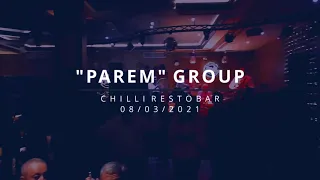 Парем в «Чилли» (live) _ Parem at the «Chilli» (live)