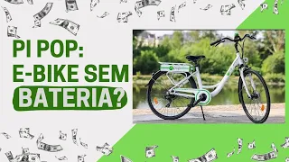 PI-Pop SEM BATERIA a e-bike moderna que existe no mercado!