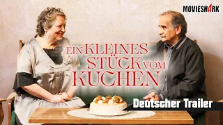 "EIN KLEINES STÜCK VOM KUCHEN" - Tragikomödie - Deutscher Trailer