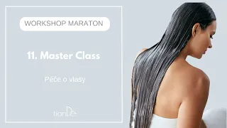 Workshop maraton - 11. blok – Péče o vlasy