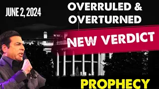Hank Kunneman PROPHETIC WORD🚨[OVERRULED & OVERTURNED] NEW VERDICT Prophecy Jun 2, 2024