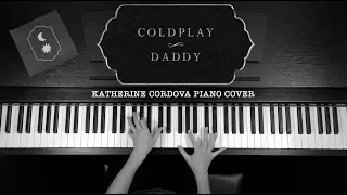 Coldplay - Daddy (piano cover)