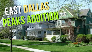 Dallas Historic Neighborhood - Peaks Addition - East Dallas Living