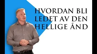 How to be led på The Holy Spirit