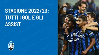 Tutti i gol e gli assist dell'Atalanta 2022/23