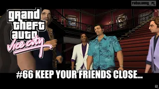 GTA Vice City - Mission #66 - Keep Your Friends Close... (MISJA FINALOWA) ULTRA 4K (#66 ZAKONCZENIE