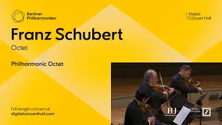 Schubert: Octet in F major D 803 / Philharmonic Octet