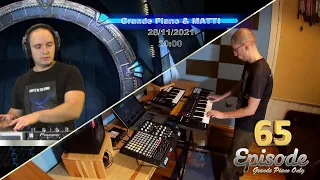 🔴Grande Piano Only -  Grande Piano & M.A.T.I #65 epis. (28/11/2021)