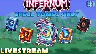LIVESTREAM - INFERNUM Spell Tomes Only - Playing the hardest mod again