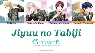 • Growth~ `Jiyuu no Tabiji [lyrics]