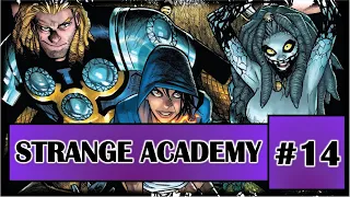 Strange Academy #14: Reeling in the Years