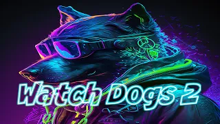 Watch Dogs 2 ПРОХОЖДЕНИЕ #13 ЛЕТСПЛЕЙ - ФИНАЛ 😺#летсплей#прохождение#letsplay