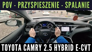 Toyota Camry 2.5 Hybrid e-CVT [spalanie, przyspieszenie, POV]