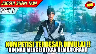 KEKUATAN QIN NAN MEMBUAT SEMUA ORANG TERKEJUT !!  - ALUR CERITA DONGHUA #JSZH PART 9